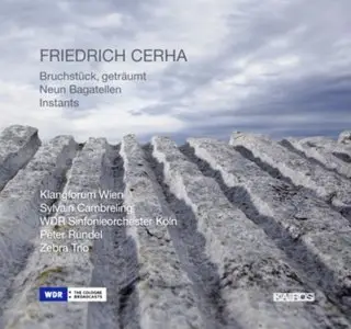Friedrich Cerha - Bruchstuck, getraumt - 9 Bagatellen - Instants