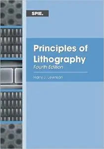 Principles of Lithography, Fourth Edition Ed 4