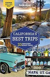 Lonely Planet California's Best Trips, 4th Edition (Travel Guide)