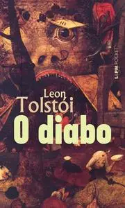 «O Diabo» by Liev Tolstói