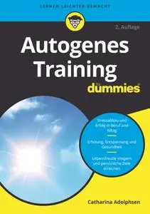 Catharina Adolphsen - Autogenes Training für Dummies