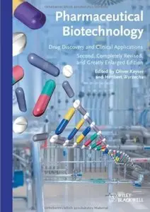 Pharmaceutical Biotechnology: Drug Discovery and Clinical Applications (2nd edition) [Repost]