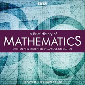 A Brief History of Mathematics [Audiobook]