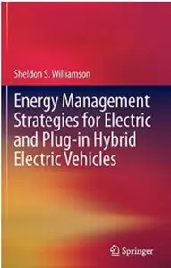 Energy Management Strategies for Electric and Plug-in Hybrid Electric Vehicles [Repost]