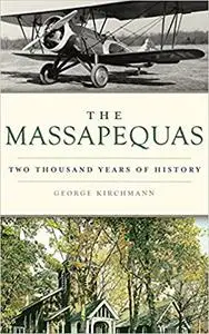 Massapequas: Two Thousand Years of History