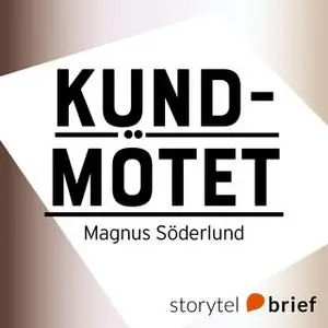 «Kundmötet» by Magnus Söderlund