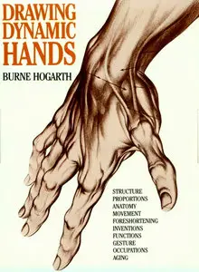 Drawing Dynamic Hands by Burne Hogarth [Repost]