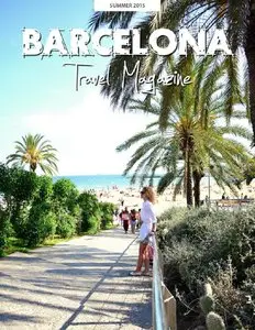 Barcelona Travel Magazine - Summer 2015