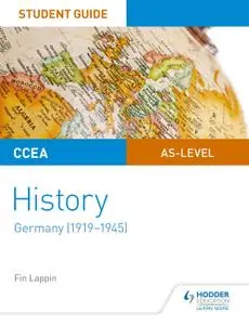 CCEA AS-level History Student Guide: Germany (1919-1945)