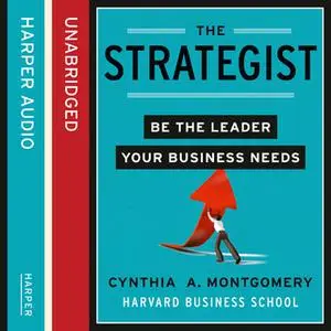 «The Strategist» by Cynthia Montgomery