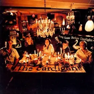 The Cardigans - Long Gone Before Daylight (2003)