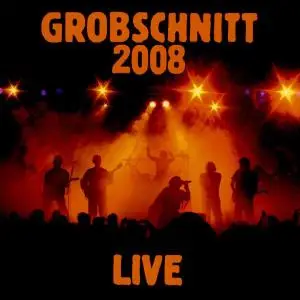 Grobschnitt - Grobschnitt 2008 Live (2008)