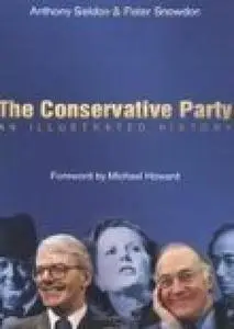 «The Conservative Party» by Anthony Seldon, Peter Snowdon