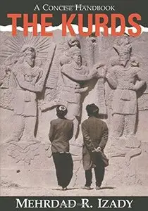 The Kurds: A Concise History And Fact Book (Repost)