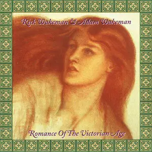 Rick Wakeman - Romance Of The Victorian Age (1995)