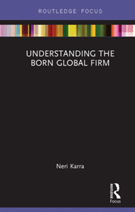 Understanding the Born Global Firm