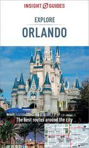 Insight Guides: Explore Orlando (Insight Explore Guides)