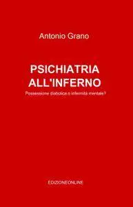 PSICHIATRIA ALL’INFERNO