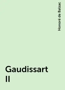 «Gaudissart II» by Honoré de Balzac