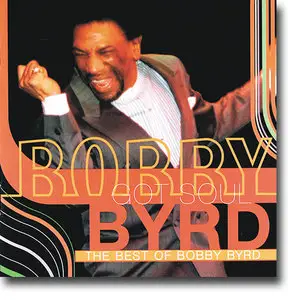 Bobby Byrd Got Soul - The Best of Bobby Byrd (1995)