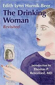 The Drinking Woman: Revisited