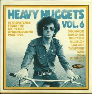 VA - Mojo Presents: Heavy Nuggets Vol. 6 (15 Dispatches from the UK Psych Underground 1968-1976) (2022)