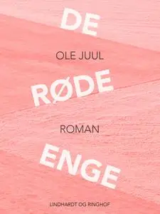 «De røde enge» by Ole Juul