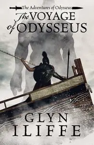 «The Voyage of Odysseus» by Glyn Iliffe