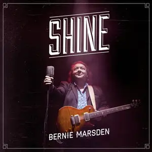 Bernie Marsden - Shine (2014)