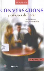 Conversations: Français, pratiques de l'oral (1 livre + 1 CD)