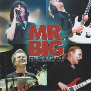 Mr. Big - Back To Budokan: Next Time Around 2009 Tour (2009)