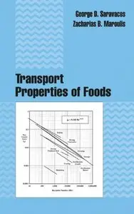 Transport Properties of Foods (Food Science & Technology) by Zacharias B. Maroulis