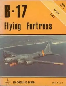D&S No 11, B-17 Flying Fortress in detail & scale, Part II