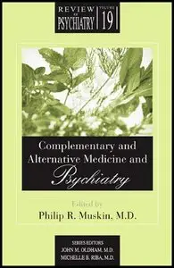 Complementary and Alternative Medicine & Psychiatry (repost)