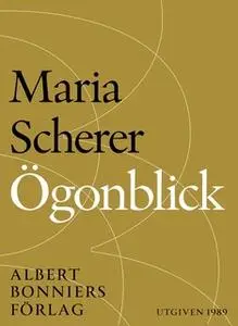 «Ögonblick» by María Scherer