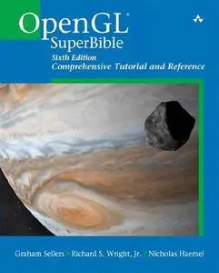 OpenGL SuperBible: Comprehensive Tutorial and Reference