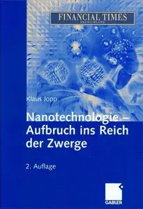 Nanotechnologie - Aufbruch ins Reich der Zwerge (Repost)