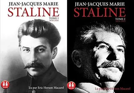 Jean-Jacques Marie, "Staline 1878 à 1953", 2 tomes