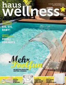 Haus und Wellness* - August-September 2015