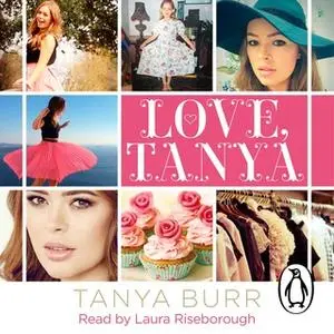 «Love, Tanya» by Tanya Burr