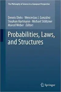 Probabilities, Laws, and Structures (Repost)
