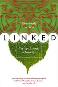 Linked: The New Science of Networks (repost)