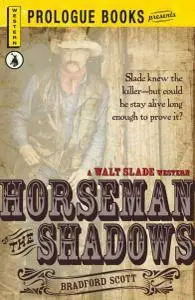 Bradford Scott - Horseman of the Shadows