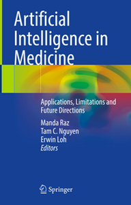 Artificial Intelligence in Medicine : Applications, Limitations and Future Directions