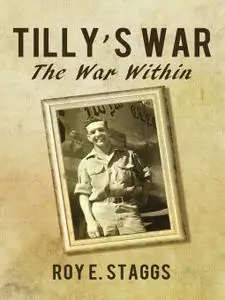 TILLYS WAR HC: The War Within
