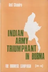 Indian Army Triumphant in Burma
