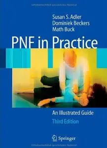 PNF in Practice: An Illustrated Guide (3rd edition)