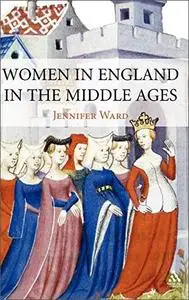 Women in England in the Middle Ages