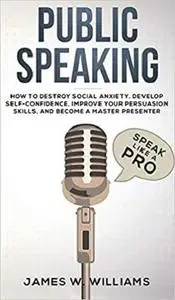 Public Speaking: Speak Like a Pro