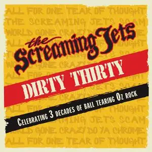 The Screaming Jets - Dirty Thirty (2019)